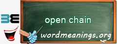 WordMeaning blackboard for open chain